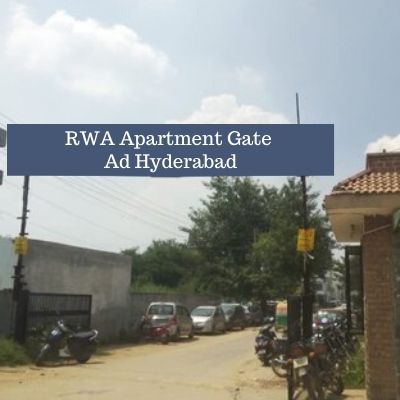 RWA Advertising in Gautami Enclave Hyderabad, Apartment Gate Advertising Company in Hyderabad